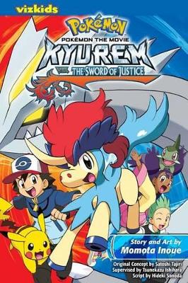 Pokémon the Movie: Kyurem vs. the Sword of Justice: Kyurem vs. the Sword of Justice