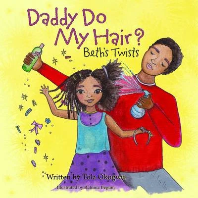 Daddy Do My Hair?: Beth's Twists