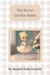 The Secret Garden Ballet