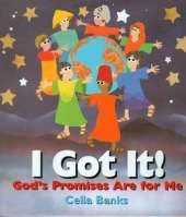 I Got It!: God's Promises Are for Me