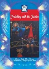 Frolicking with the Fairies: Two Enchanting Fairytales