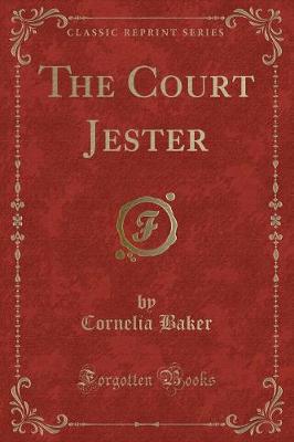 The Court Jester (Classic Reprint)