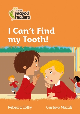 I Can’t Find my Tooth!: Level 4