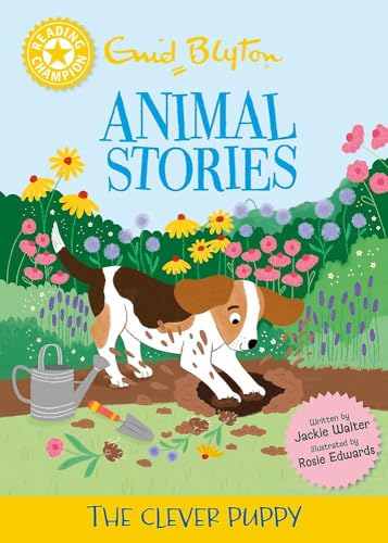 Reading Champion: Enid Blyton Animal Stories: The Clever Puppy: Yellow Band 3
