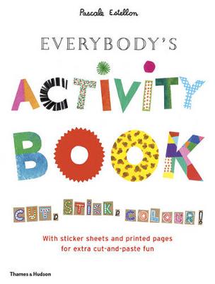 Everybody's Activity Book: Cut, Stick, Colour!