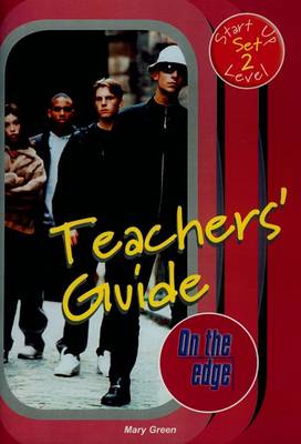 On the edge: Start-up Level Set 2 - Teacher Book