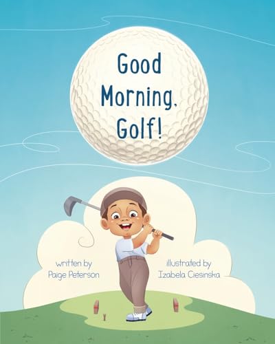 Good Morning, Golf!