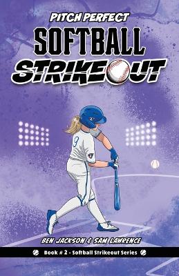 Softball Strikeout: Pitch Perfect