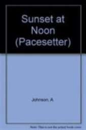 Pacesetters;Sunset At Noon