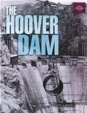The Hoover Dam: Great Building Feats Series