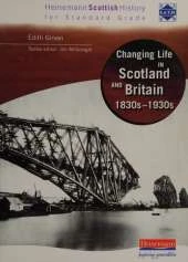 Hein Standard Grade History: Scotland and Britain 1830s - 1930s
