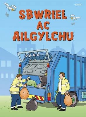 Sbwriel Ac Ailgylchu