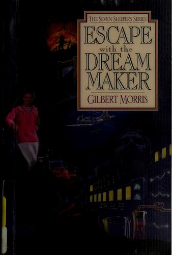 Escape with the Dream Maker