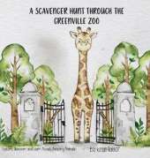 A Scavenger Hunt Through the Greenville Zoo: Explore, Discover, and Learn About Amazing Animals!