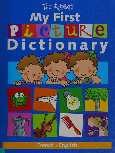 My First Picture Dictionary: French/English