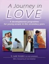 A Journey in Love: A Developmental Programme for Children in the Secondary Years