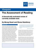The Assessment of Reading: A theoretically motivated review of currently available tests