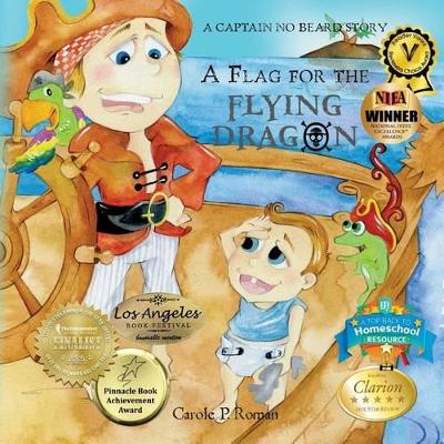 A Flag for the Flying Dragon: A Captain No Beard Story