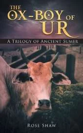 The Ox-Boy of Ur: A Trilogy of Ancient Sumer