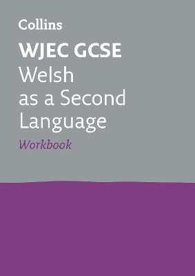 WJEC GCSE Welsh as a Second Language Workbook: Ideal for the 2026 and 2027 Exams