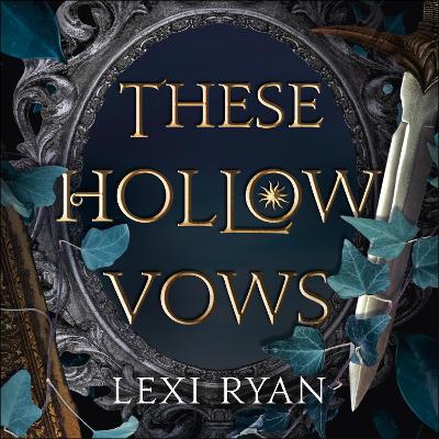These Hollow Vows: the seductive BookTok romantasy sensation!