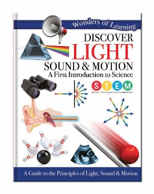 Discover Light, Sound & Motion: A First Introduction to Science