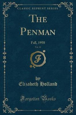 The Penman, Vol. 12: Fall, 1958 (Classic Reprint)