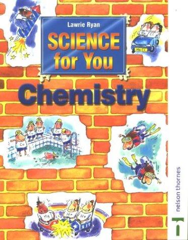 Science for You: Chemistry