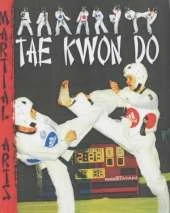 Martial Arts: Tae Kwon Do Paperback
