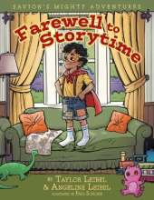 Farewell to Storytime: Savion's Mighty Adventures