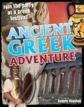 Ancient Greek Adventure: Age 9-10, Average Readers