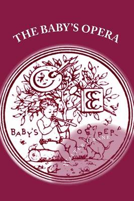 The Baby's Opera: [The Music by the Earlier Masters]