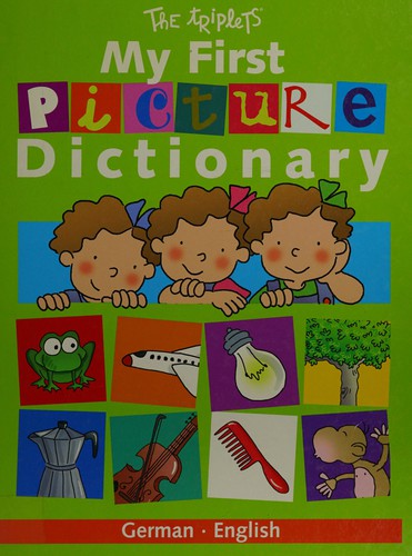 My First Picture Dictionary: German/English
