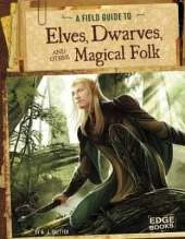 Elves, Dwarves, and other Magical Folk