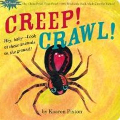 Indestructibles Creep! Crawl!