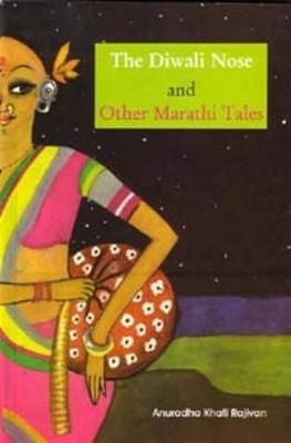 The Diwali Nose and Other Marathi Tales