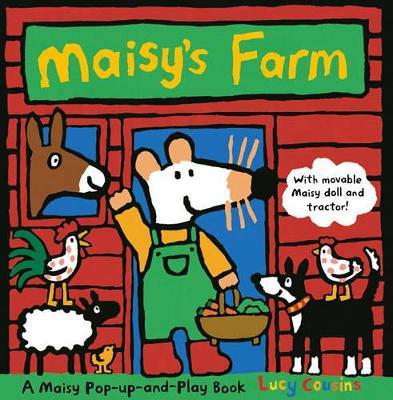 Maisy's Farm: A Pop-up and Play Set