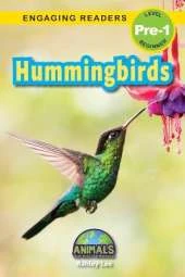 Hummingbirds: Animals That Make a Difference! (Engaging Readers, Level Pre-1)