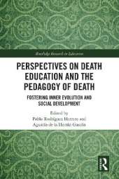 Perspectives on Death Education and the Pedagogy of Death: Fostering Inner Evolution and Social Development