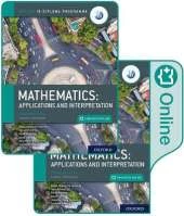 International Baccalaureate Diploma Programme Mathematics: IB Mathematics: applications and interpretation, Standard Level, Print and Enhanced Online Course Book Pack