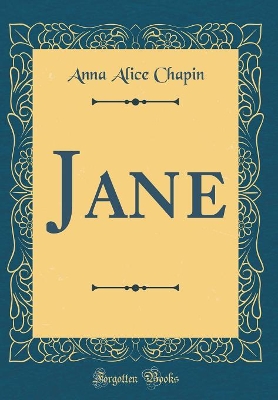 Jane (Classic Reprint)