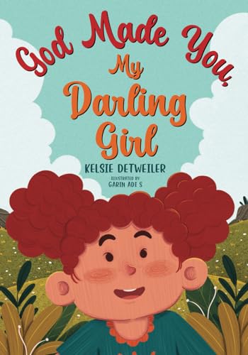 God Made You, My Darling Girl