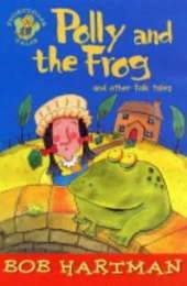 Polly and the Frog: and other folk tales