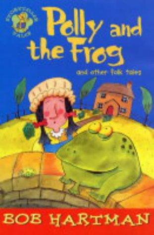 Polly and the Frog: and other folk tales