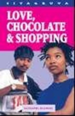 Love, chocolate & shopping