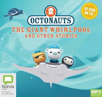 Octonauts: The Giant Whirlpool and Other Stories