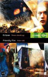 Friendly Fire & Eclipse