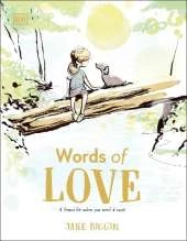 Words of Love: A Friend for Little Ones When They Need it the Most