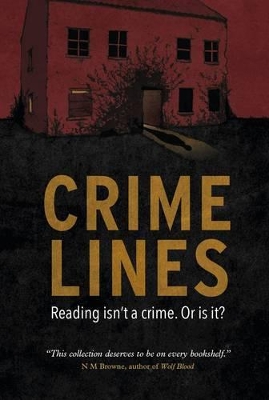 Crimelines: Reading isn't a Crime. Or is it?