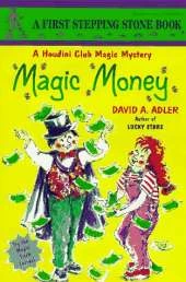 Magic Money: A Houdini Club Mystery